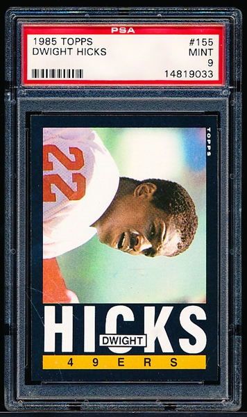 1985 Topps Football- #155 Dwight Hicks, 49ers- PSA Mint 9