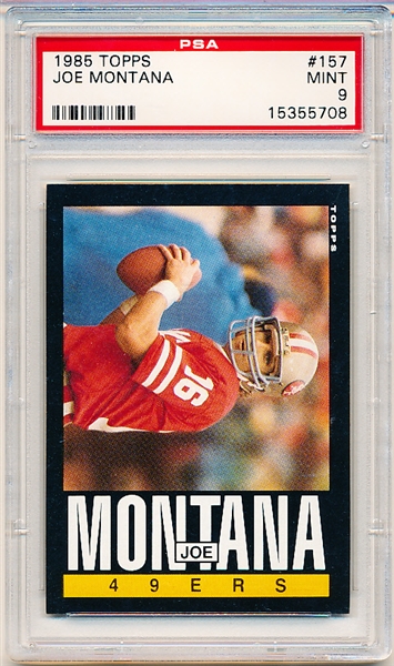 1985 Topps Football- #157 Joe Montana, 49ers- PSA Mint 9
