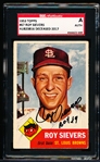 1953 Topps Baseball Autographed- #67 Roy Sievers, Browns- Signed “Roy Sievers ROY ‘49”- SGC Authenticated and Encapsulated