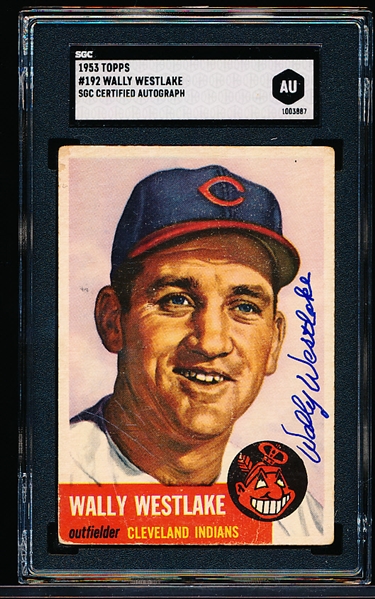 1953 Topps Baseball Autographed- #192 Wally Westlake, Cleveland- SGC Authenticated & Encapsulated