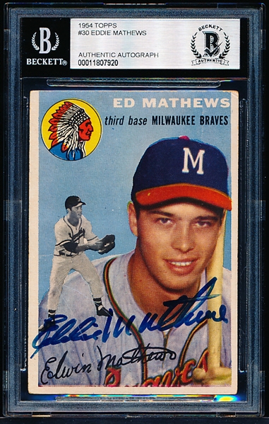 1954 Topps Baseball Autographed- #30 Eddie Mathews, Braves- Beckett Authenticated & Encapsulated