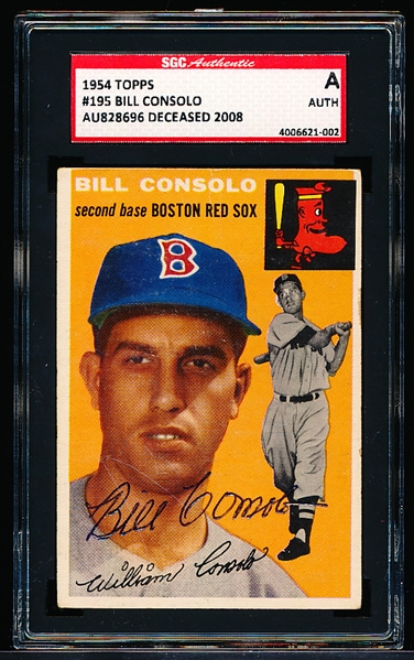 1954 Topps Baseball Autographed- #195 Bill Consolo, Red Sox- SGC Authenticated & Encapsulated