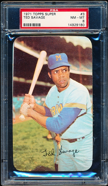 1971 Topps Baseball Supers- #3 Ted Savage, Brewers- PSA Nm-Mt 8