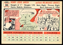 1956 Topps Baseball- #31 Hank Aaron, Braves- White Back