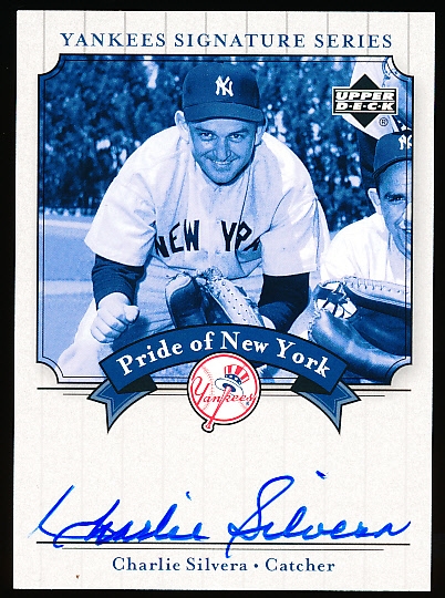 2003 UD Yankees Signatures Bb- “Pride of New York Autographs”- #PN-CS Charlie Silvera, Yankees