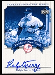 2003 UD Yankees Signatures Bb- “Pride of New York Autographs”- #PN-RT Ralph Terry, Yankees