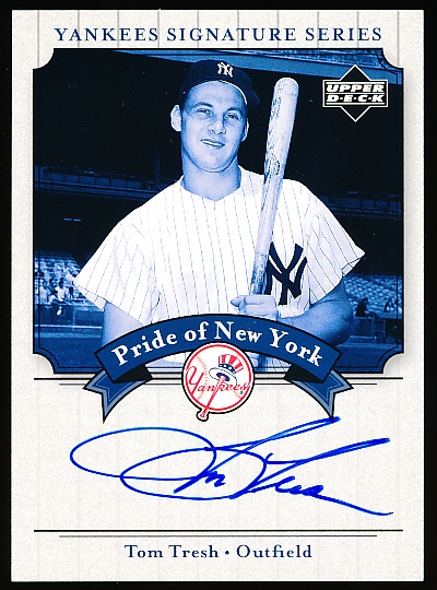 2003 UD Yankees Signatures Bb- “Pride of New York Autographs”- #PN-TT Tom Tresh, Yankees