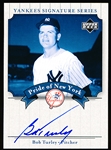 2003 UD Yankees Signatures Bb- “Pride of New York Autographs”- #PN-BT Bob Turley, Yankees