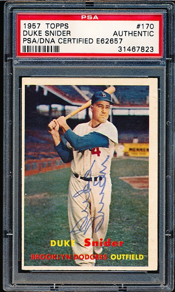 Autographed 1957 Topps Baseball- #170 Duke Snider, Dodgers- PSA/DNA Certified & Encapsulated
