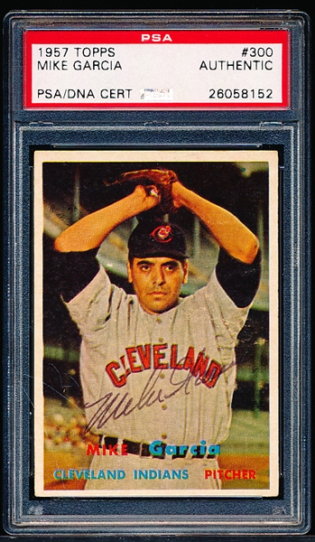 Autographed 1957 Topps Baseball- #300 Mike Garcia, Cleveland Indians- PSA/DNA Certified & Encapsulated