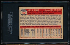 Autographed 1957 Topps Baseball- #49 Daryl Spencer, Giants- SGC Certified & Encapsulated