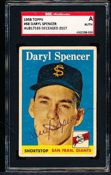 Autographed 1958 Topps Bb- #68 Daryl Spencer, SF Giants- SGC Certified & Encapsulated