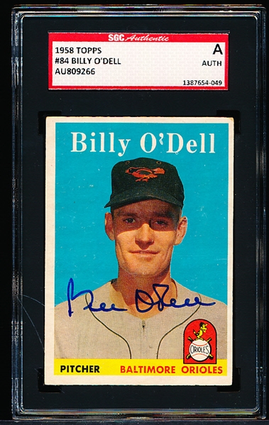 Autographed 1958 Topps Bb- #84 Billy O’Dell, Baltimore- SGC Certified & Encapsulated