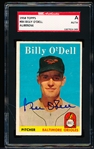 Autographed 1958 Topps Bb- #84 Billy O’Dell, Baltimore- SGC Certified & Encapsulated