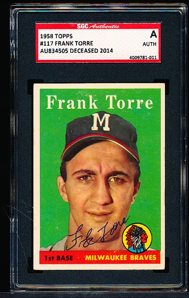 Autographed 1958 Topps Bb- #117 Frank Torre, Milwaukee Braves- SGC Certified & Encapsulated