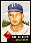 1953 Topps Baseball- #221 Milliken, Dodgers- Hi#- SP! 