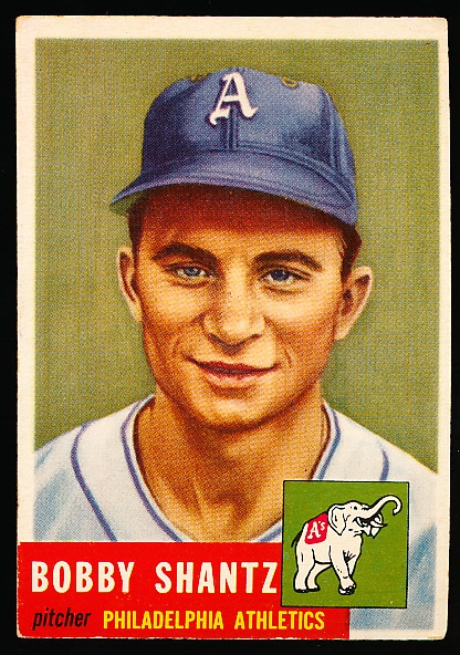 1953 Topps Baseball Hi#- #225 Bobby Shantz, Phila A’s- SP!