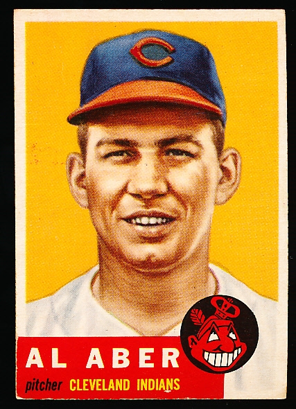 1953 Topps Baseball Hi#- #233 Al Aber, Cleveland- SP! 