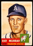 1953 Topps Baseball Hi#- #234 Ray Murray, A’s