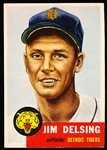 1953 Topps Baseball Hi#- #239 Jim Delsing, Tigers- SP! 