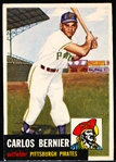 1953 Topps Baseball Hi#- #243 Carlos Bernier, Pirates