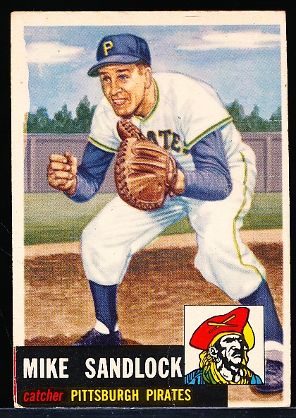 1953 Topps Baseball Hi#- #247 Mike Sandlock, Pirates