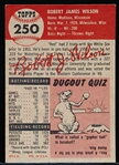 1953 Topps Baseball Hi#- #250 Bob Wilson, White Sox- SP!