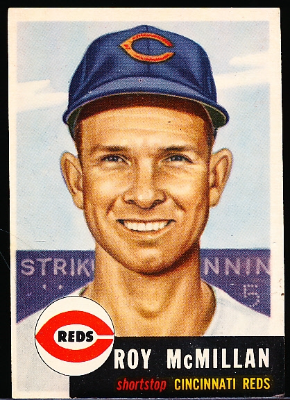 1953 Topps Baseball Hi#- #259 Roy McMillan, Reds