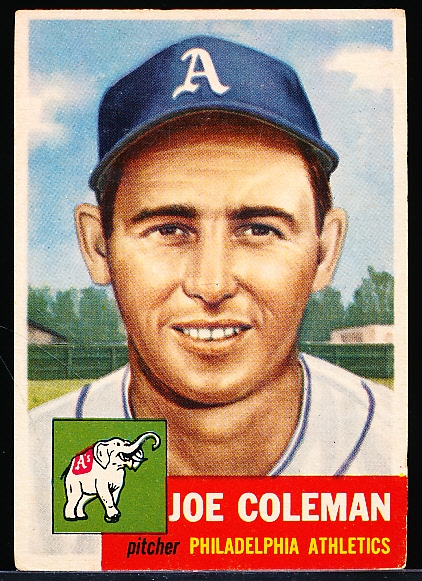 1953 Topps Baseball Hi#- #279 Joe Coleman, A’s