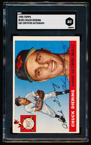 Autographed 1955 Topps Baseball- #105 Chuck Diering, Orioles- SGC Certified & Encapsulated