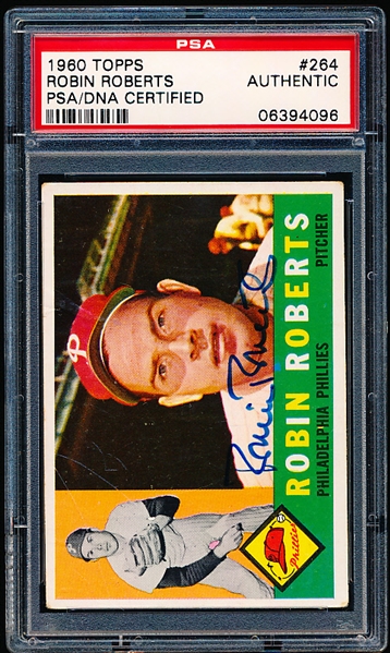 Autographed 1960 Topps Baseball- #264 Robin Roberts, Phillies- PSA/DNA Certified & Encapsulated