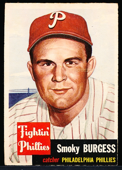 1953 Topps Baseball- #10 Smoky Burgess, Phillies- SP- White Print Data Back