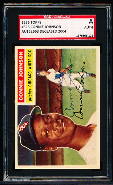 Autographed 1956 Topps Baseball- #326 Connie Johnson, White Sox- SGC Certified & Encapsulated