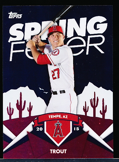 2015 Topps Bsbl. “Spring Fever” #SF-2 Mike Trout