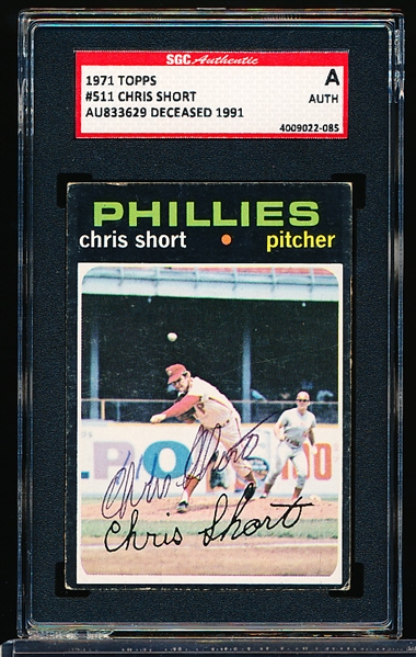 Autographed 1971 Topps Baseball- #511 Chris Short, Phillies- SGC Certified & Encapsulated