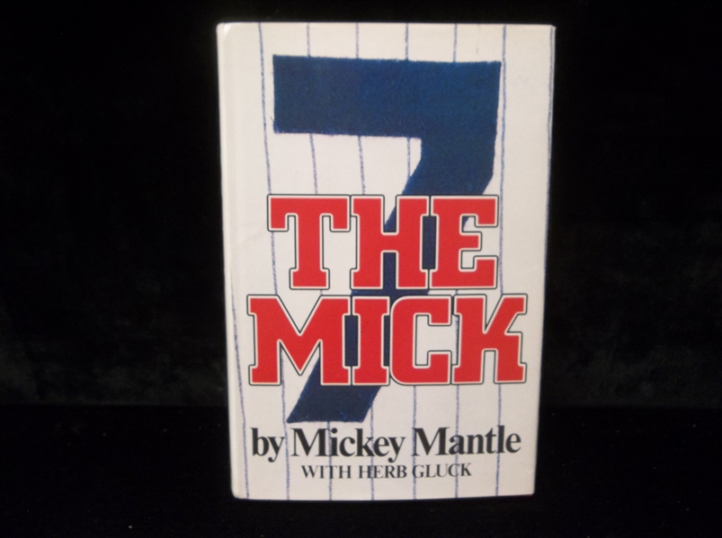 Autographed 1985 The Mick, by Mickey Mantle & Herb Gluck- Signed by Mantle! 