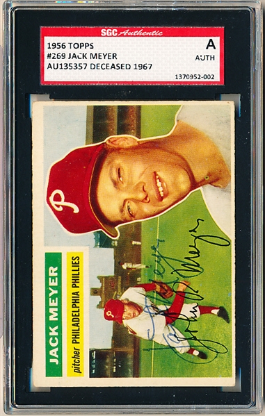 Autographed 1956 Topps Baseball- #269 Jack Meyer, Phillies- SGC Certified & Encapsulated