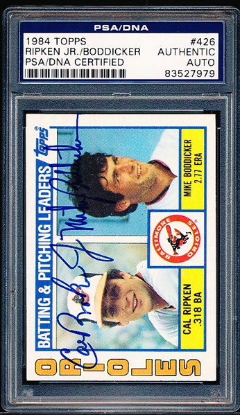 Autographed 1984 Topps Baseball- #426 Cal Ripken Jr/ Mike Boddicker- Signed by Both!- PSA/DNA Certified & Encapsulated