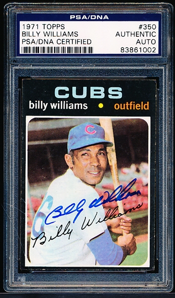 Autographed 1971 Topps Baseball- #350 Billy Williams, Cubs- PSA/ DNA Certified & Encapsulated