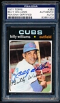 Autographed 1971 Topps Baseball- #350 Billy Williams, Cubs- PSA/ DNA Certified & Encapsulated