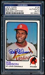 Autographed 1973 Topps Baseball- #190 Bob Gibson, Cards- PSA/ DNA Certified & Encapsulated