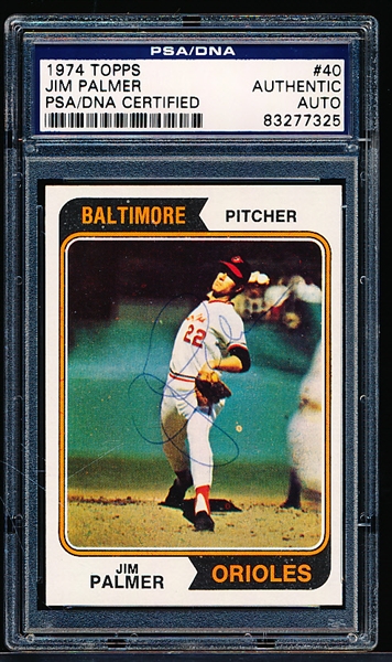Autographed 1974 Topps Baseball- #40 Jim Palmer, Orioles- PSA/ DNA Certified & Encapsulated