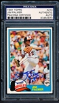 Autographed 1981 Topps Baseball- #210 Jim Palmer, Orioles- PSA/ DNA Certified & Encapsulated