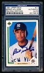 Autographed 1991 Upper Deck Bb- #11 Bernie Williams, Yankees - PSA/DNA Certified & Encapsulated