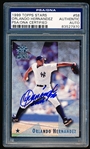 Autographed 1999 Topps Stars Bb- #58 Orlando Hernandez, Yankees- PSA/ DNA Certified & Encapsulated