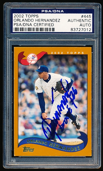 Autographed 2002 Topps BB- #445 Orlando Hernandez, Yankees- PSA/ DNA Certified & Encapsulated