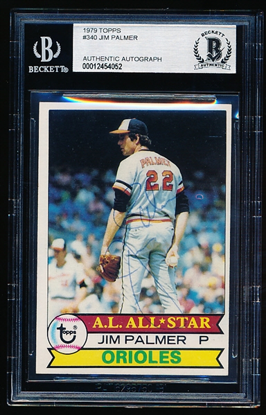Autographed 1979 Topps Bb- #340 Jim Palmer, Orioles- Beckett Certified & Encapsulated