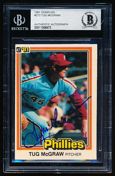 Autographed 1981 Donruss Bb- #273 Tug McGraw, Phillies- Beckett Certified & Encapsulated