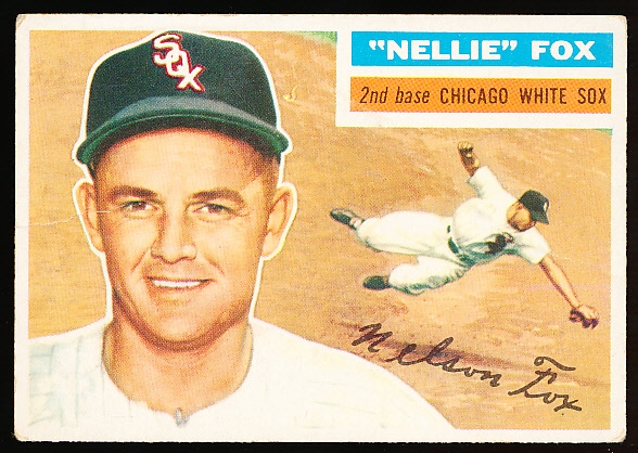 1956 Topps Bb- #118 Nellie Fox, White Sox- White Back