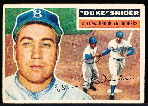1956 Topps Bb- #150 Duke Snider, Dodgers- Gray back